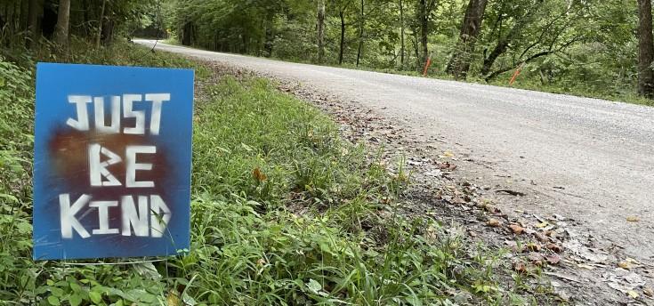 Just Be Kind sign on a rural road in Indiana